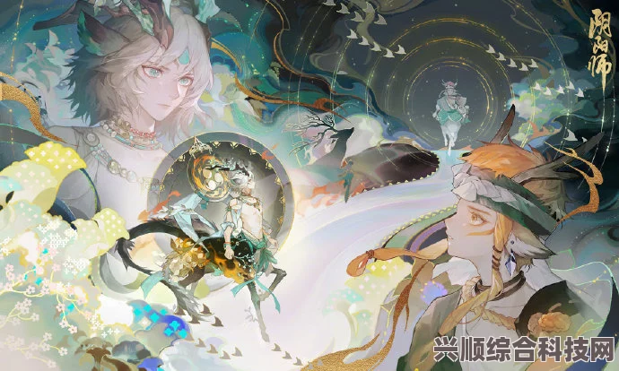 阴阳师夏日森林冒险之旅，寻森小鹿男的神秘故事